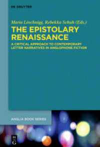 The Epistolary Renaissance : A Critical Approach to Contemporary Letter Narratives in Anglophone Fiction (Buchreihe der Anglia / Anglia Book Series 62)