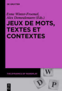Jeux de mots， textes et contextes (The Dynamics of Wordplay 7)