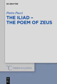 The Iliad - the Poem of Zeus (Trends in Classics - Supplementary Volumes 66)