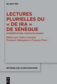 Lectures plurielles du «De ira» de Sénèque : Interprétations， contextes， enjeux (Beiträge zur Altertumskunde 399)