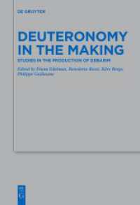 Deuteronomy in the Making : Studies in the Production of Debarim (Beihefte zur Zeitschrift für die alttestamentliche Wissenschaft 533) （2021. X, 430 S. 19 b/w tbl. 230 mm）