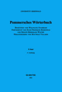 Pommersches Wörterbuch. Band II, 11. Lieferung Treckborn bis utfrågen (Pommersches Wörterbuch Band II, 11. Lieferung) （2021. 64 S. 305 mm）