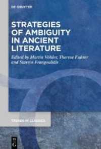 Strategies of Ambiguity in Ancient Literature (Trends in Classics - Supplementary Volumes 114)