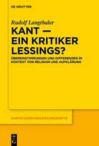 Kant - ein Kritiker Lessings? : Übereinstimmungen und Differenzen im Kontext von Religion und Aufklärung (Kantstudien-Ergänzungshefte 213)
