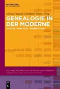 Genealogie in der Moderne : Akteure - Praktiken - Perspektiven (Cultures and Practices of Knowledge in History 7)
