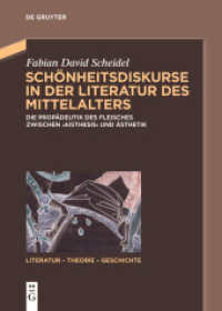 Schönheitsdiskurse in der Literatur des Mittelalters : Die Propädeutik des Fleisches zwischen 'aisthesis' und Ästhetik. Dissertationsschrift (Literatur - Theorie - Geschichte 23)