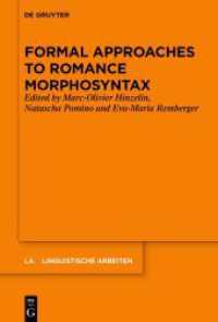 Formal Approaches to Romance Morphosyntax (Linguistische Arbeiten 576)