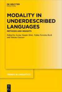 Modality in Underdescribed Languages : Methods and Insights (Trends in Linguistics. Studies and Monographs [TiLSM] 357)