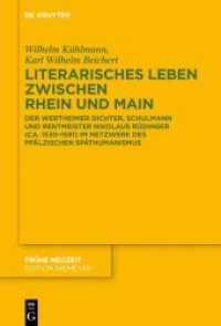 Literarisches Leben zwischen Rhein und Main : Der Wertheimer Dichter， Schulmann und Rentmeister Nikolaus Rüdinger (ca. 1530-1581) im Netzwerk des pfälzischen Späthumanismus (Frühe Neuzeit 240)