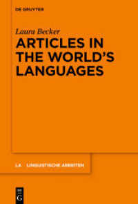 世界言語における冠詞<br>Articles in the World's Languages (Linguistische Arbeiten 577) （2021. XX, 441 S. 5 b/w and 6 col. ill., 55 b/w tbl. 230 mm）