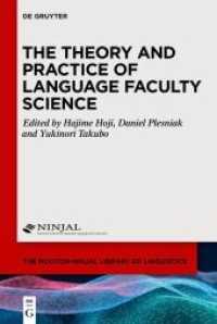 Theory and Practice of Language Faculty Science (The Mouton-ninjal Library of Linguistics [mnll]) -- Hardback
