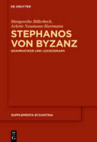 Stephanos von Byzanz : Grammatiker und Lexikograph (Supplementa Byzantina 12)