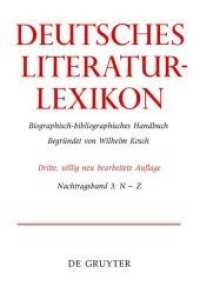 Deutsches Literatur-Lexikon. Nachtragsband 3 N - Z (Deutsches Literatur-Lexikon Nachtragsband 3) （2021. XVIII, 446 S. 240 mm）