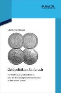 Geldpolitik im Umbruch : Die Zentralbanken Frankreichs und der Bundesrepublik Deutschland in den 1970er Jahren (Quellen und Darstellungen zur Zeitgeschichte 128)