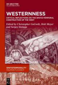 Westernness : Critical Reflections on the Spatio-temporal Construction of the West (SpatioTemporality / RaumZeitlichkeit 12)