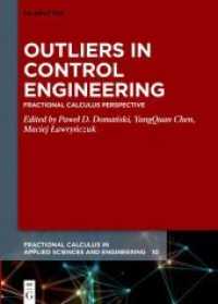 Outliers in Control Engineering : Fractional Calculus Perspective (Fractional Calculus in Applied Sciences and Engineering 10)