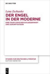 Der Engel in der Moderne : Eine Figur zwischen Exilgegenwart und Zukunftsvision (Studien zur deutschen Literatur 227) （2022. VIII, 428 S. 230 mm）