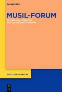 Musil-Forum. Band 36 2019/2020 （2021. IX, 412 S. 21 b/w ill. 230 mm）