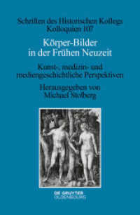 Körper-Bilder in Der Frühen Neuzeit: Kunst-, Medizin- Und Mediengeschichtliche Perspektiven (Schriften Des Historischen Kollegs") 〈107〉