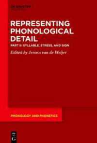 Representing Phonological Detail. Part II Syllable， Stress， and Sign (Phonology and Phonetics [PP] 33)