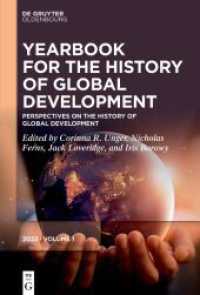 Perspectives on the History of Global Development (Yearbook for the History of Global Development 1)