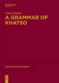 A Grammar of Khatso (Mouton Grammar Library [MGL] 77)