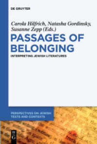 Passages of Belonging : Interpreting Jewish Literatures (Perspectives on Jewish Texts and Contexts 7)