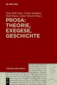Prosa: Theorie, Exegese, Geschichte (Theorie der Prosa) （2021. VI, 395 S. 4 b/w and 3 col. ill. 230 mm）
