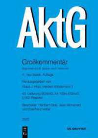Aktiengesetz. Lieferung 43 EGAktG;   162; Art 103m EGInsO (Großkommentare der Praxis) （4. Aufl. 2022. XXVIII, 304 S. 240 mm）