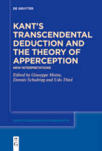 Kant's Transcendental Deduction and the Theory of Apperception : New Interpretations (Kantstudien-Ergänzungshefte 218)