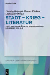 Stadt - Krieg - Literatur : Stadt und Urbanität unter den Bedingungen des Krieges 1914-1945 (spectrum Literaturwissenschaft / spectrum Literature 75)