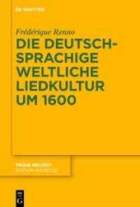 Die deutschsprachige weltliche Liedkultur um 1600 (Frühe Neuzeit 243) （2022. XII, 594 S. 49 b/w and 5 col. ill., 1 b/w tbl. 230 mm）