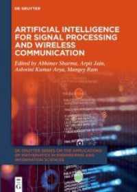 Artificial Intelligence for Signal Processing and Wireless Communication (De Gruyter Series on the Applications of Mathematics in Engineering and Info