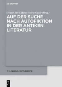 Auf der Suche nach Autofiktion in der antiken Literatur (Philologus. Supplemente / Philologus. Supplementary Volumes 16)