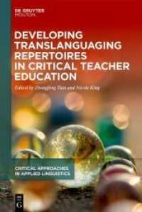 Developing Translanguaging Repertoires in Critical Teacher Education (Critical Approaches in Applied Linguistics [CRITAL] 1)