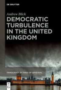 Democratic Turbulence in the United Kingdom (Democracy in Times of Upheaval 6)