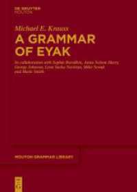 A Grammar of Eyak (Mouton Grammar Library [MGL] 88) （2024. XXX, 1162 S. 2 b/w and 2 col. ill., 108 b/w tbl. 240 mm）