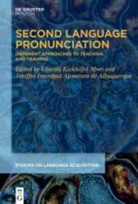 Second Language Pronunciation : Different Approaches to Teaching and Training (Studies on Language Acquisition [SOLA] 64)