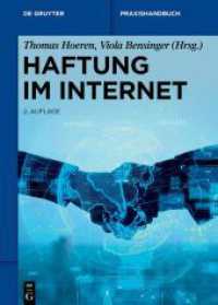 Haftung im Internet (De Gruyter Praxishandbuch) （2. Aufl. 2023. LV, 806 S. 240 mm）