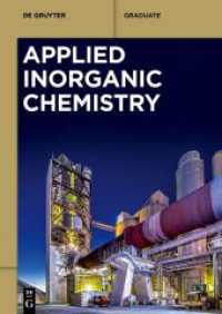 Applied Inorganic Chemistry. Volume 1-3 [Set Applied Inorganic Chemistry, Volume 1-3], 3 Teile (De Gruyter Textbook) （2022. 1432 S. 240 mm）