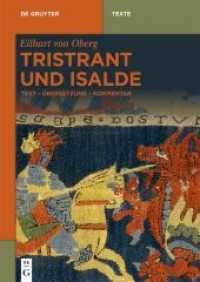 Tristrant und Isalde : Text - Übersetzung - Kommentar (De Gruyter Texte) （2024. 600 S. 240 mm）