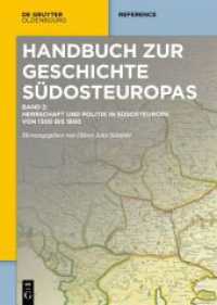 Handbuch zur Geschichte Südosteuropas. Band 2 Herrschaft und Politik in Südosteuropa von 1300 bis 1800 (Handbuch zur Geschichte Südosteuropas Band 2 2) （2021. XVIII, 1090 S. 21 col. maps. 240 mm）