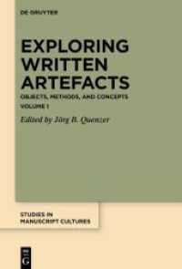 Exploring Written Artefacts, 2 Teile : Objects, Methods, and Concepts (Studies in Manuscript Cultures 25) （2021. XLII, 1180 S. 60 b/w and 120 col. ill. 230 mm）