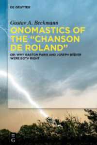 Onomastics of the Chanson de Roland : Or: Why Gaston Paris and Joseph Bédier were both right