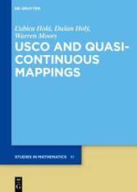 USCO and Quasicontinuous Mappings (De Gruyter Studies in Mathematics 81) （2021. VIII, 298 S. 240 mm）