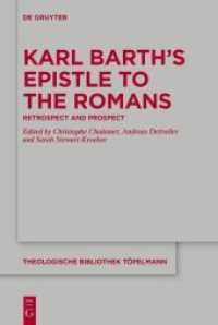 Karl Barth's Epistle to the Romans : Retrospect and Prospect (Theologische Bibliothek Töpelmann 196)