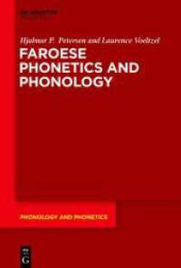 Faroese Phonetics and Phonology (Phonology and Phonetics [PP] 34) （2024. X, 400 S. 20 b/w ill., 50 b/w tbl. 230 mm）