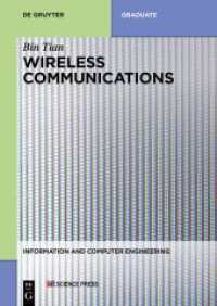 Wireless Communications (Information and Computer Engineering) （2024. XV, 241 S. 97 b/w ill., 25 b/w tbl. 240 mm）