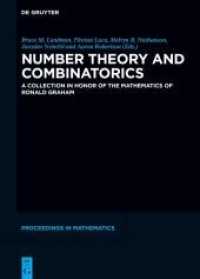 Number Theory and Combinatorics : A Collection in Honor of the Mathematics of Ronald Graham (De Gruyter Proceedings in Mathematics)