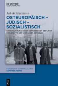 Osteuropäisch - jüdisch - sozialistisch : Untersuchung einer vergessenen Berliner Exilgruppe der Weimarer Republik (Europäisch-jüdische Studien - Beiträge 57)